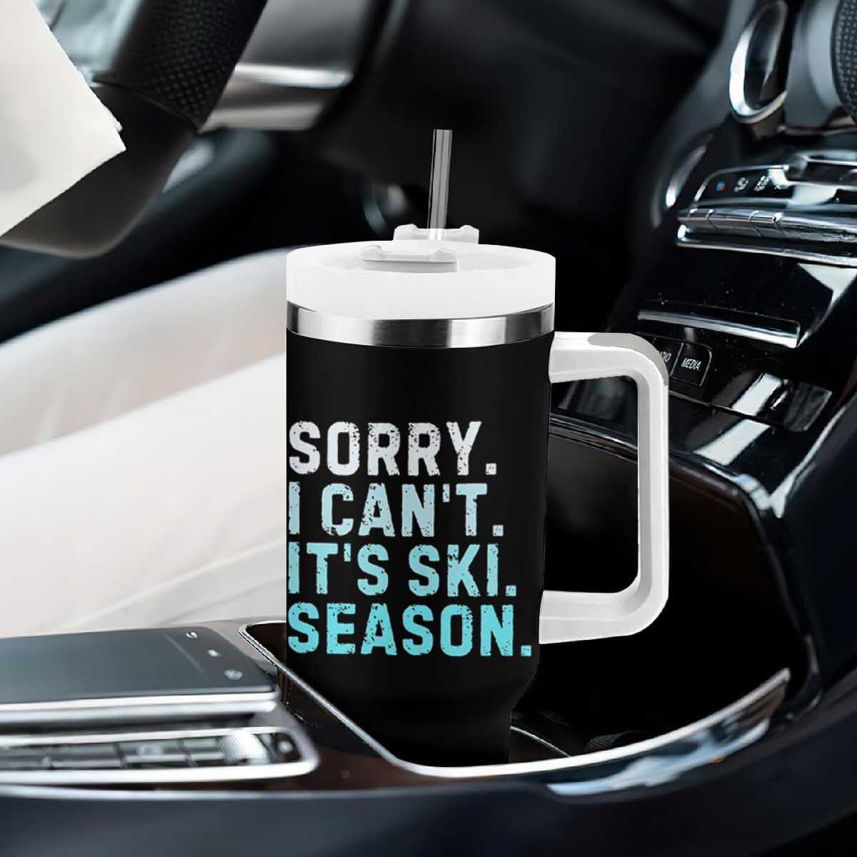 Funny Sorry I Cant It Is Ski Season Tumbler With Handle Winter Sports Ski Athlete TS11 Print Your Wear