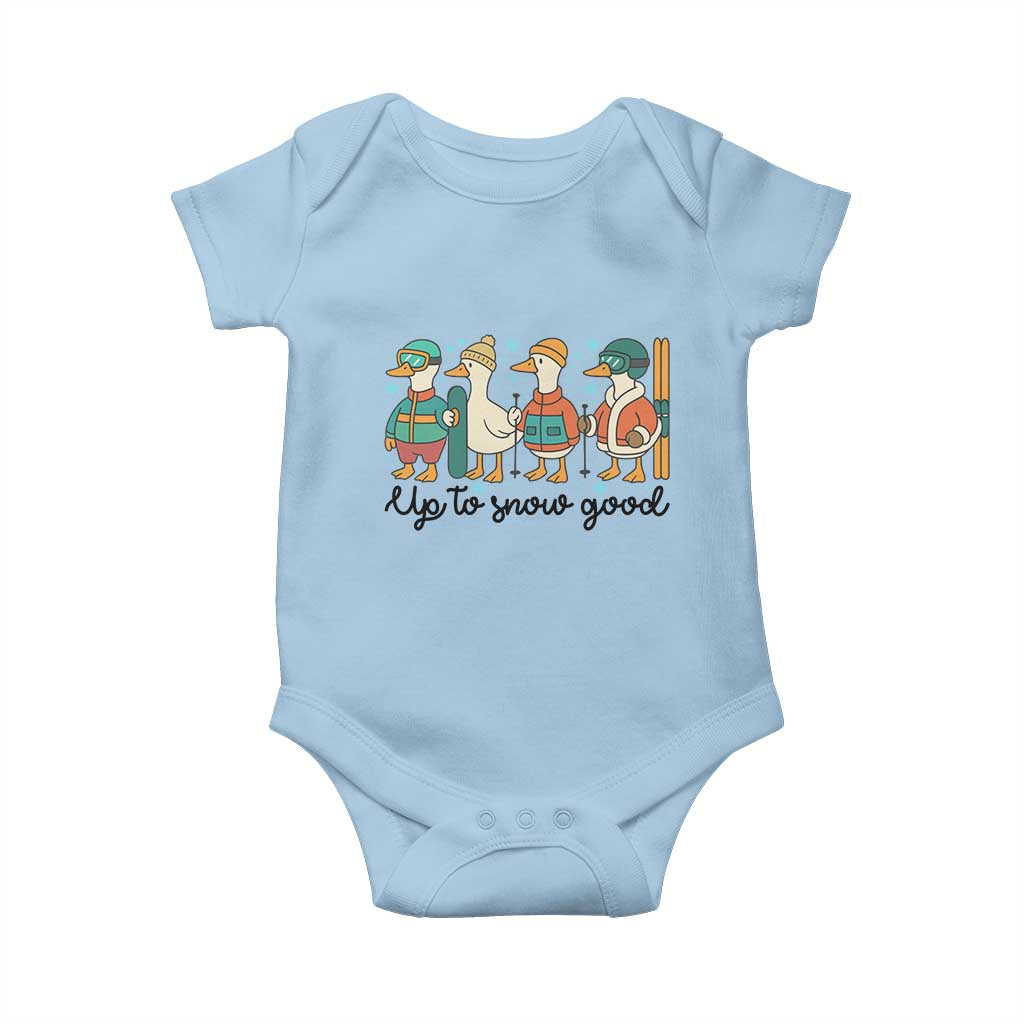 Funny Ski Snowboard Goose Baby Onesie Up To Snow Good Winter Sport TS11 Light Blue Print Your Wear
