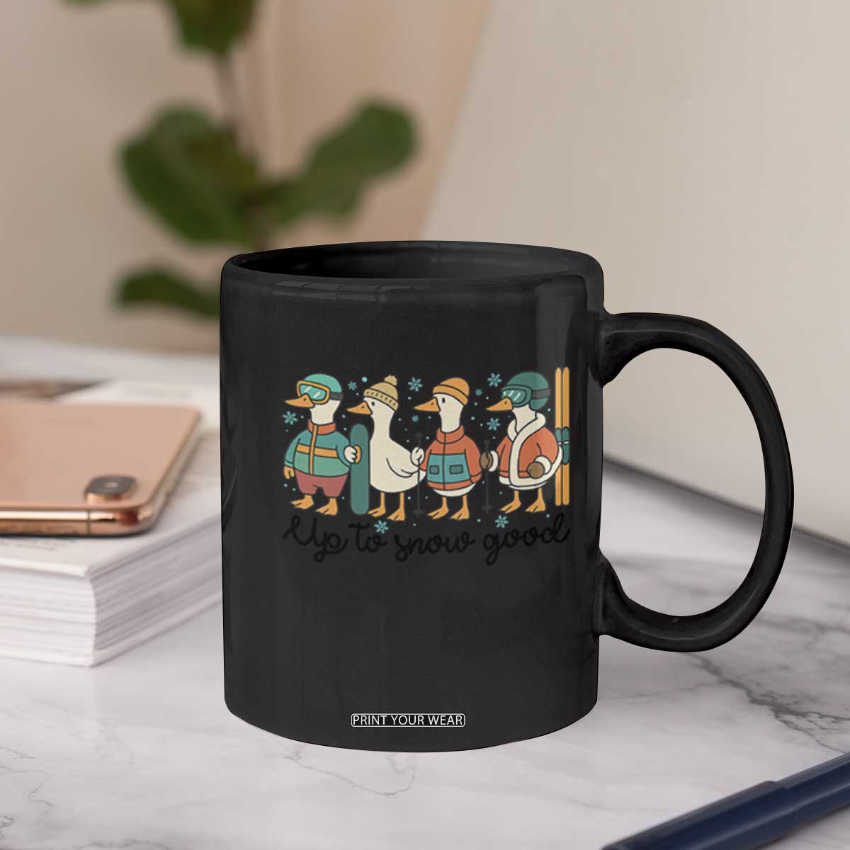 Funny Ski Snowboard Goose Coffee Mug Up To Snow Good Winter Sport TS11 Print Your Wear