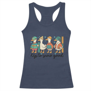 Funny Ski Snowboard Goose Racerback Tank Top Up To Snow Good Winter Sport TS11 Navy Print Your Wear