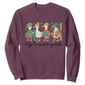 Funny Ski Snowboard Goose Sweatshirt Up To Snow Good Winter Sport TS11 Maroon Print Your Wear