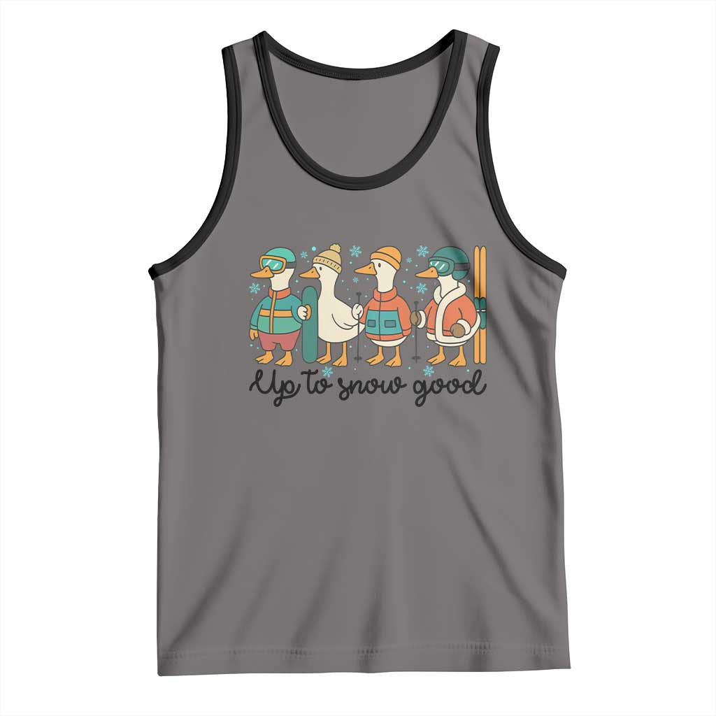 Funny Ski Snowboard Goose Tank Top Up To Snow Good Winter Sport TS11 Deep Heather Black Print Your Wear
