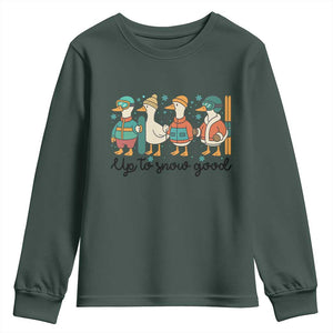 Funny Ski Snowboard Goose Youth Sweatshirt Up To Snow Good Winter Sport TS11 Dark Forest Green Print Your Wear