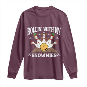 Funny Christmas Bowling Long Sleeve Shirt Rollin With My Snowmies Bowling Pins TS11 Maroon Print Your Wear