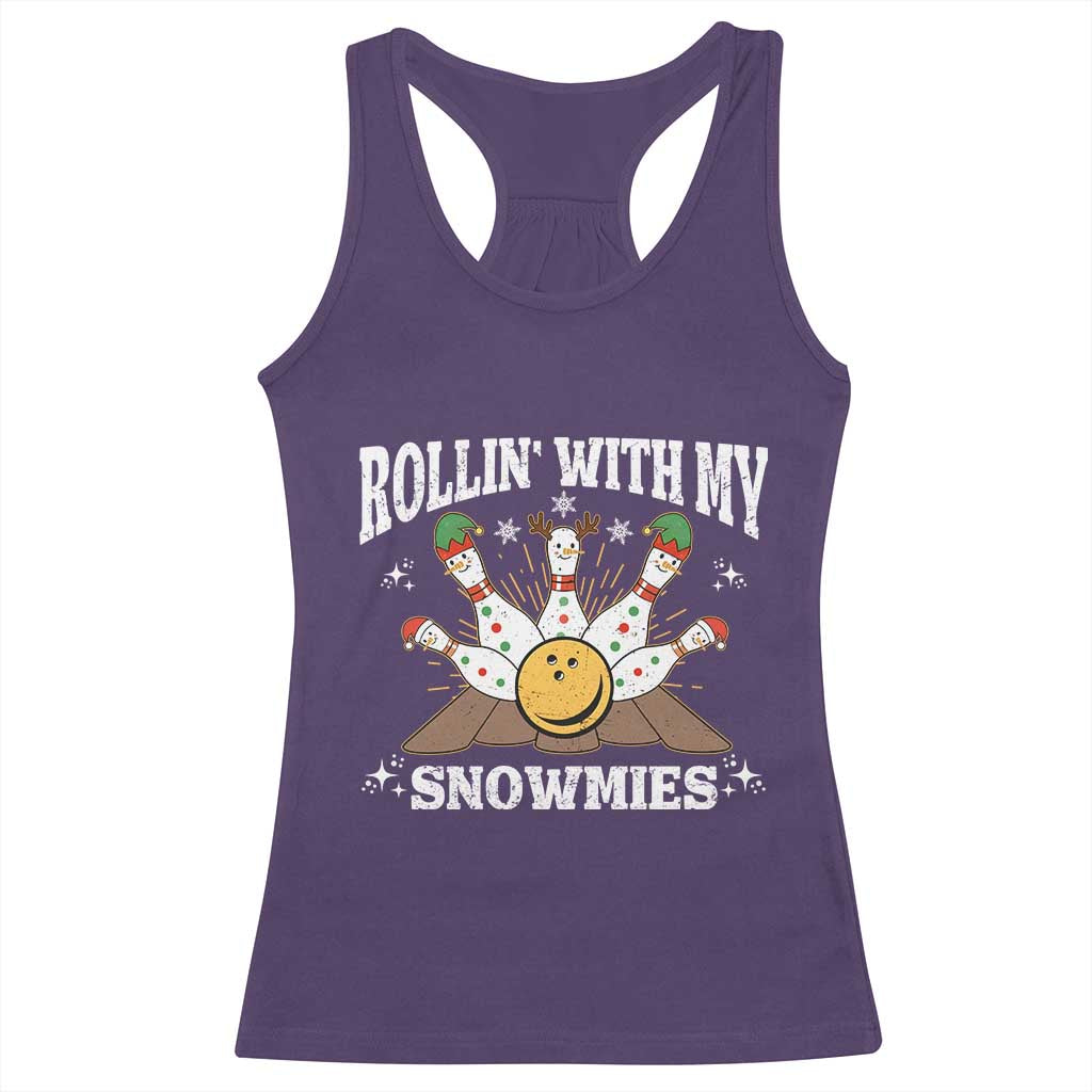 Funny Christmas Bowling Racerback Tank Top Rollin With My Snowmies Bowling Pins TS11 Purple Print Your Wear