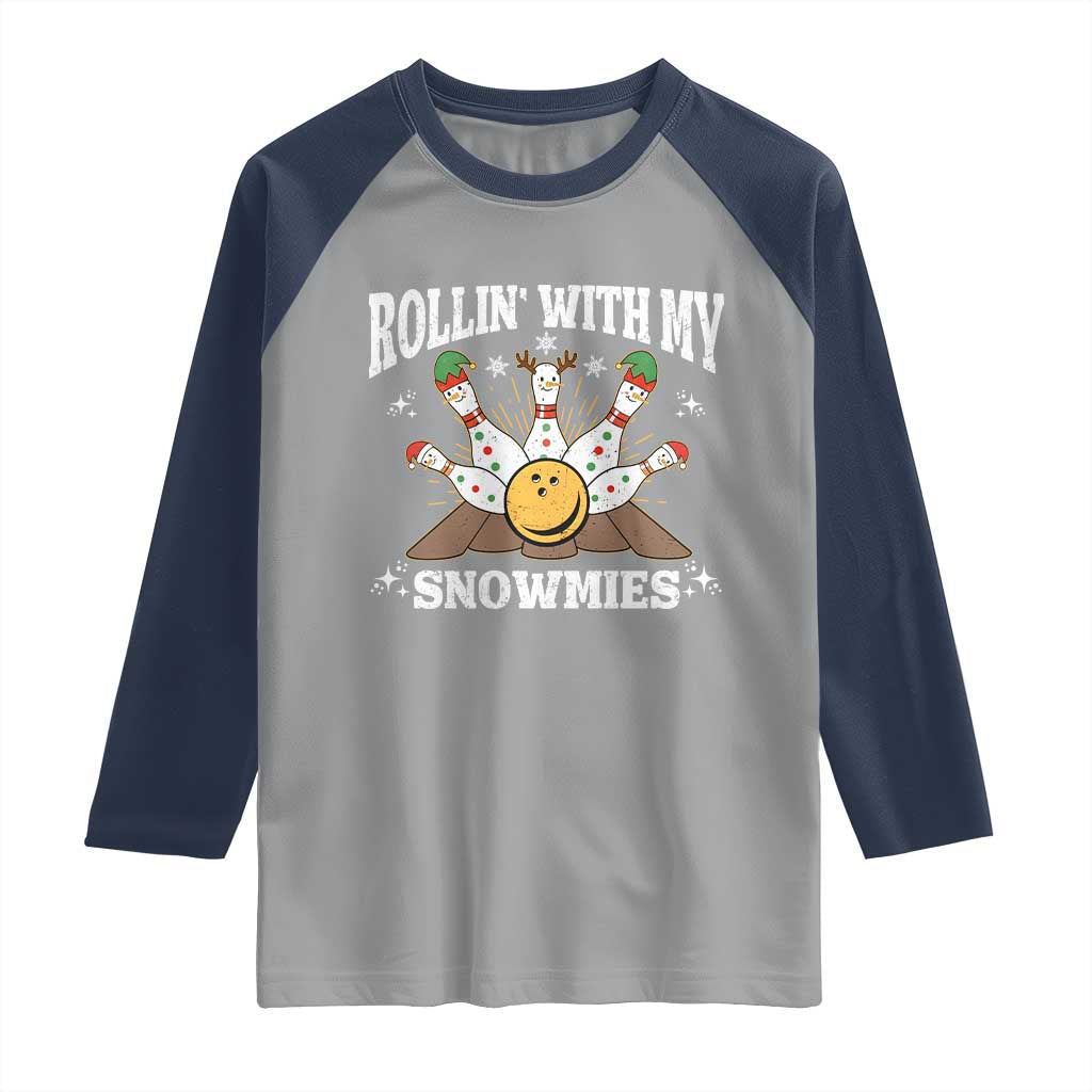 Funny Christmas Bowling Raglan Shirt Rollin With My Snowmies Bowling Pins TS11 Sport Gray Navy Print Your Wear
