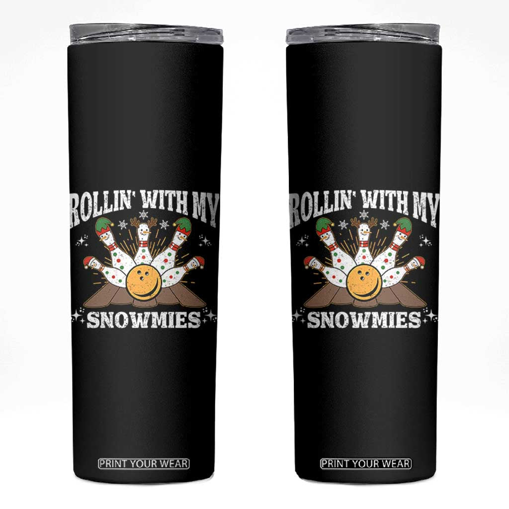 Funny Christmas Bowling Skinny Tumbler Rollin With My Snowmies Bowling Pins TS11 Black Print Your Wear