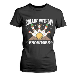 Funny Christmas Bowling T Shirt For Women Rollin With My Snowmies Bowling Pins TS11 Black Print Your Wear