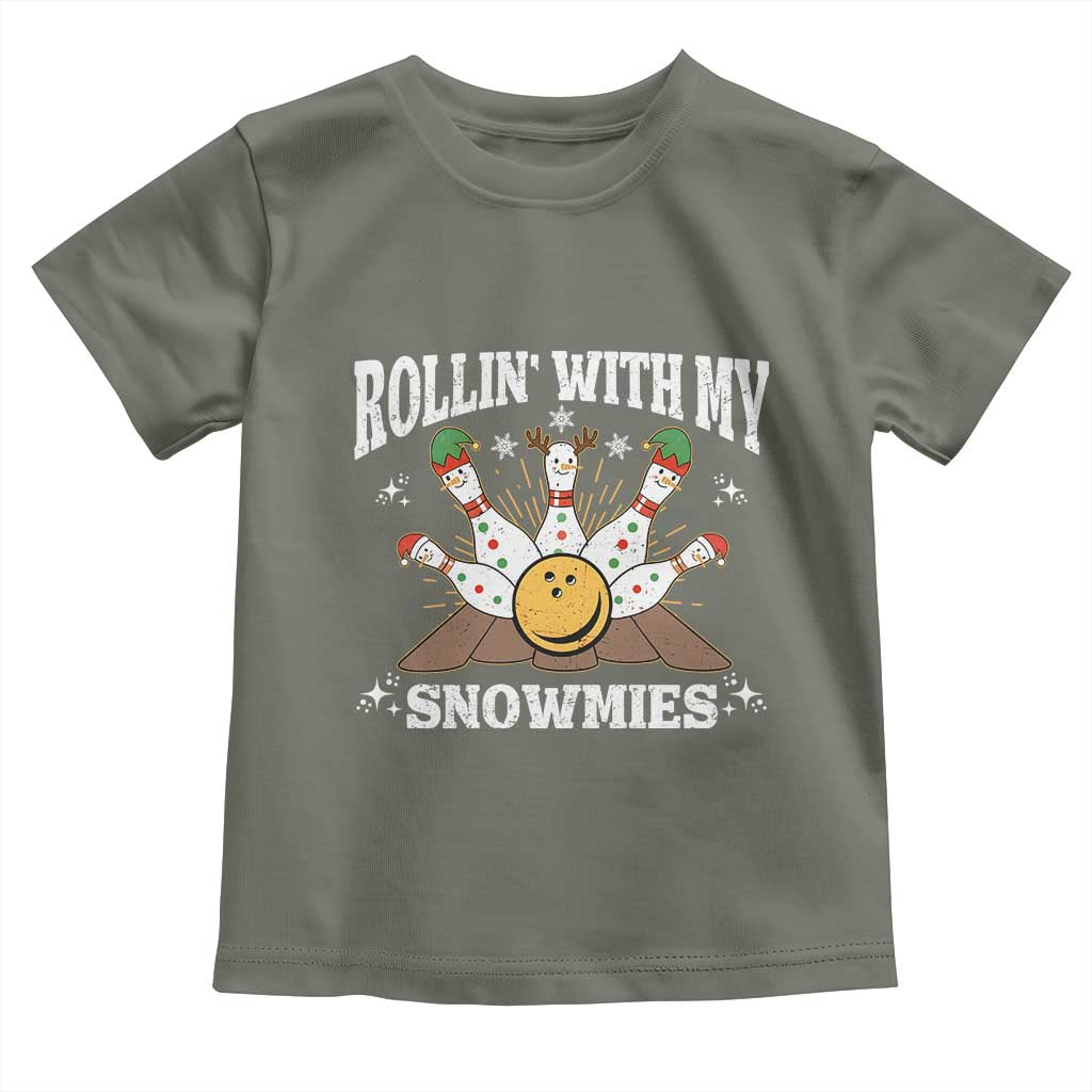 Funny Christmas Bowling Toddler T Shirt Rollin With My Snowmies Bowling Pins TS11 Military Green Print Your Wear