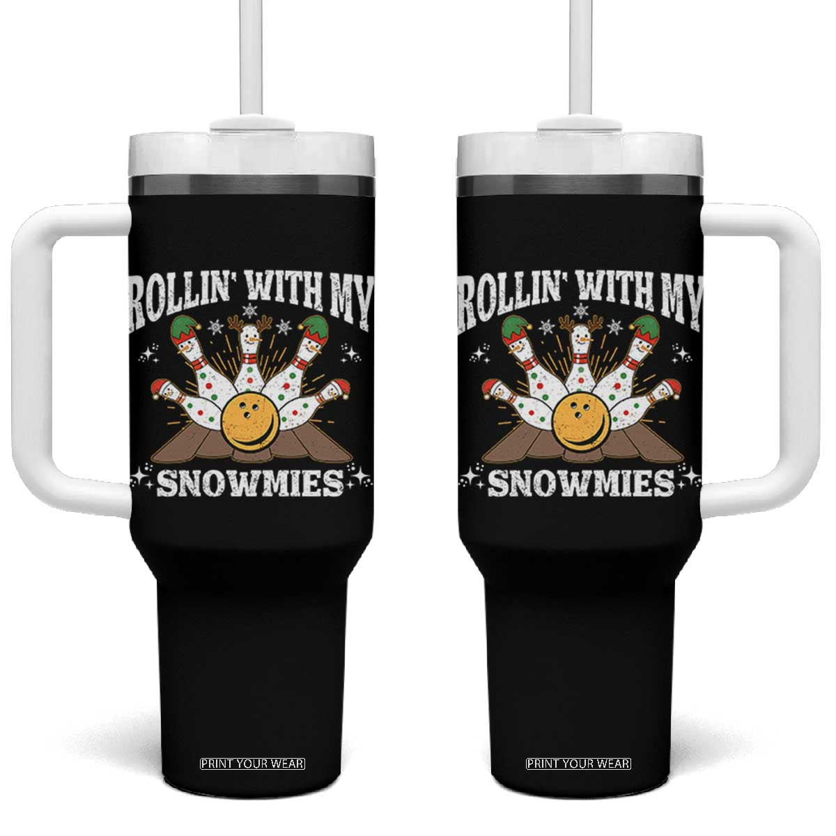 Funny Christmas Bowling Tumbler With Handle Rollin With My Snowmies Bowling Pins TS11 One Size: 40 oz Black Print Your Wear