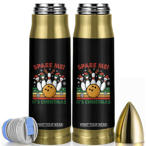 Funny Christmas Bowling Bullet Tumbler Spare Me Its Xmas Festive Holiday TS11 Black Print Your Wear