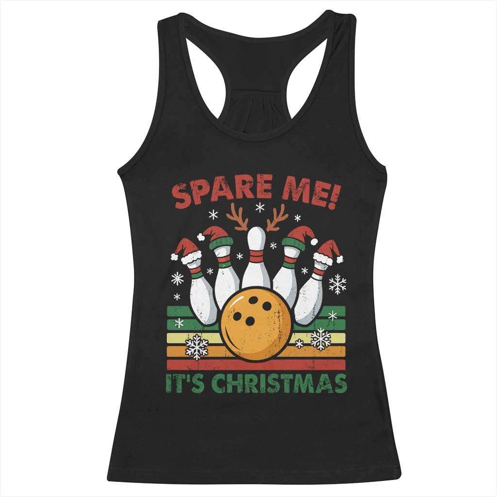 Funny Christmas Bowling Racerback Tank Top Spare Me Its Xmas Festive Holiday TS11 Black Print Your Wear