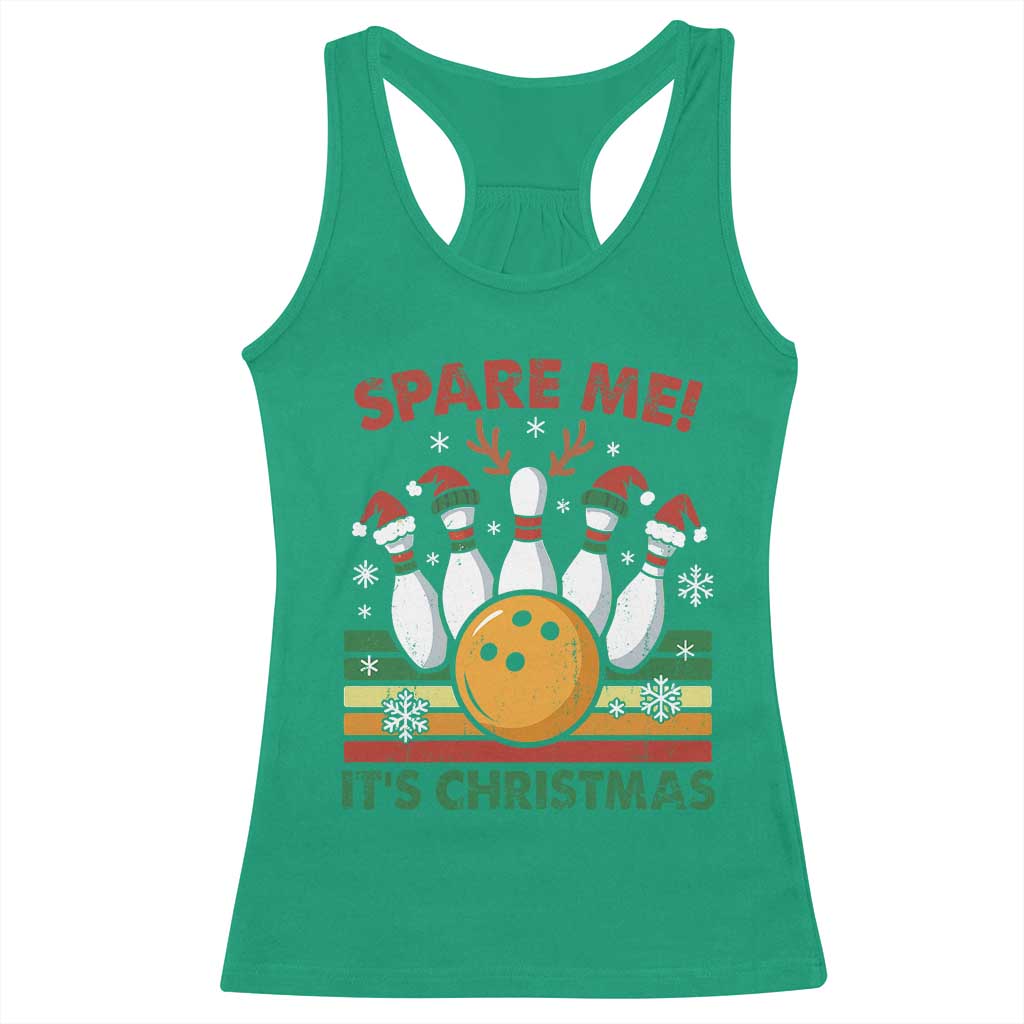Funny Christmas Bowling Racerback Tank Top Spare Me Its Xmas Festive Holiday TS11 Irish Green Print Your Wear