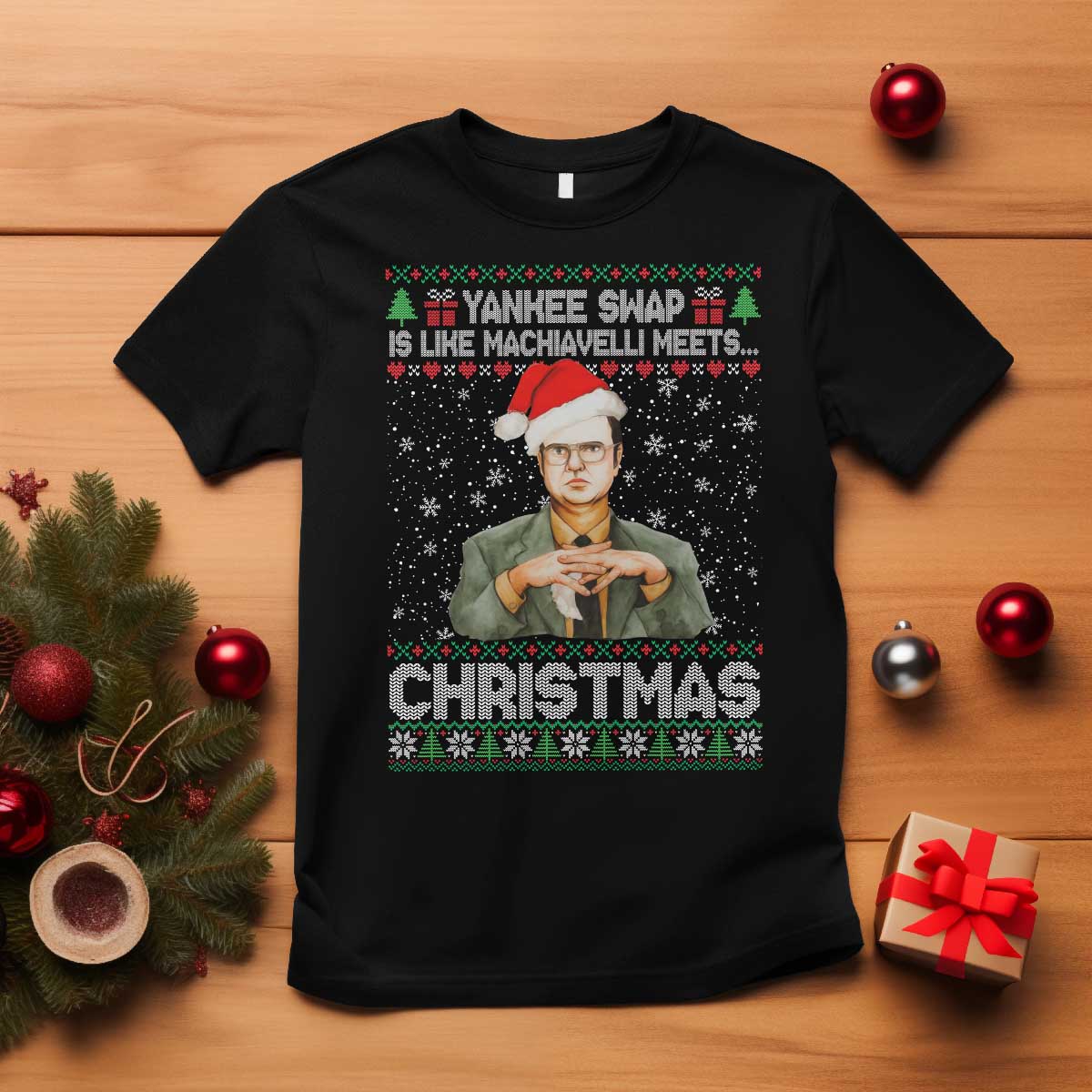 Funny Christmas The Office Movie T Shirt Yankee Swap Is Like Machiavelli Meets Christmas TS11 Black Print Your Wear
