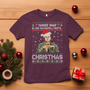 Funny Christmas The Office Movie T Shirt Yankee Swap Is Like Machiavelli Meets Christmas TS11 Maroon Print Your Wear