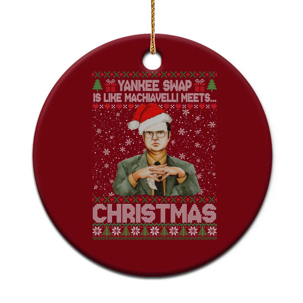 Funny Christmas Office Movie Ceramic Ornament Yankee Swap Is Like Machiavelli Meets Christmas TS11 1pc Red Print Your Wear