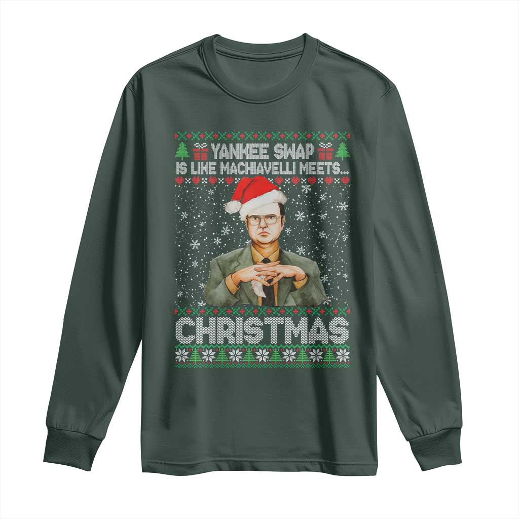Funny Christmas Office Movie Long Sleeve Shirt Yankee Swap Is Like Machiavelli Meets Christmas TS11 Dark Forest Green Print Your Wear