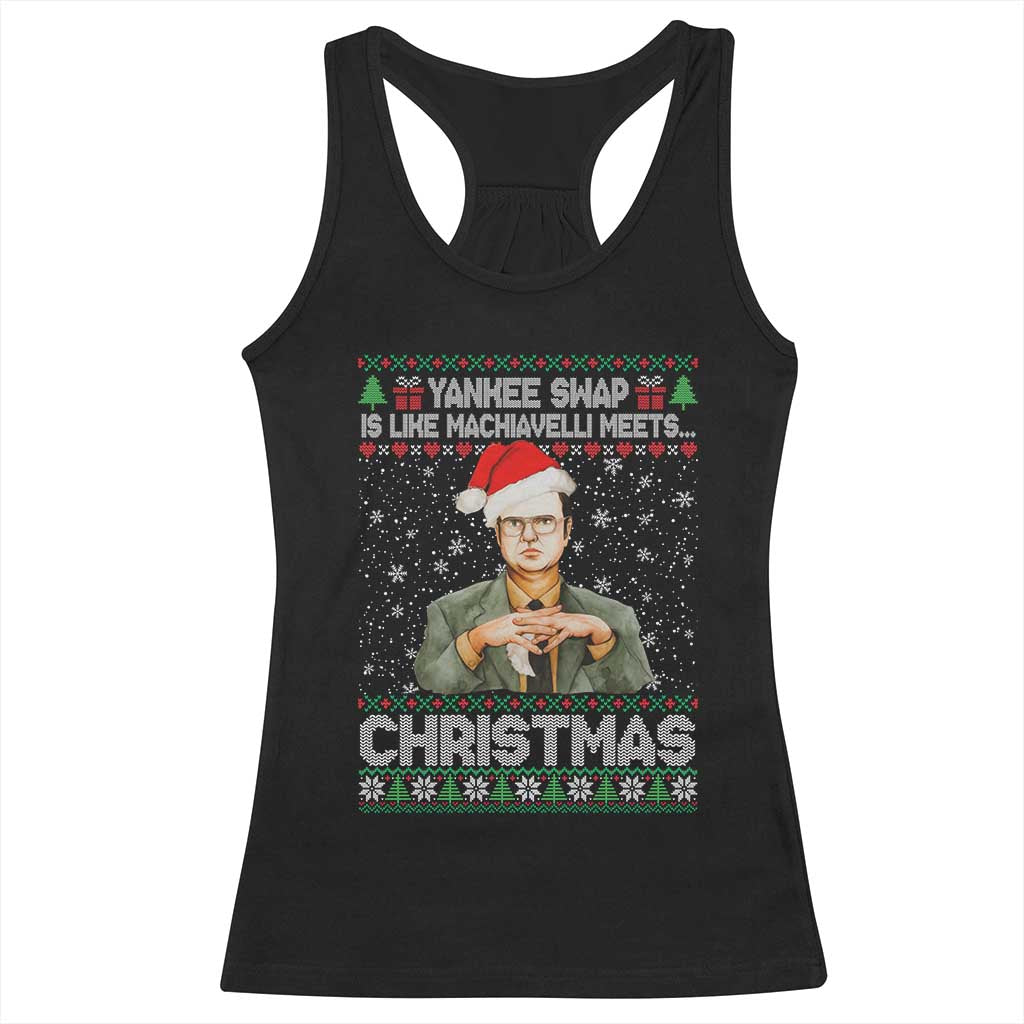 Funny Christmas The Office Movie Racerback Tank Top Yankee Swap Is Like Machiavelli Meets Christmas TS11 Black Print Your Wear