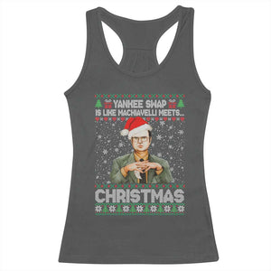 Funny Christmas Office Movie Racerback Tank Top Yankee Swap Is Like Machiavelli Meets Christmas TS11 Dark Heather Print Your Wear