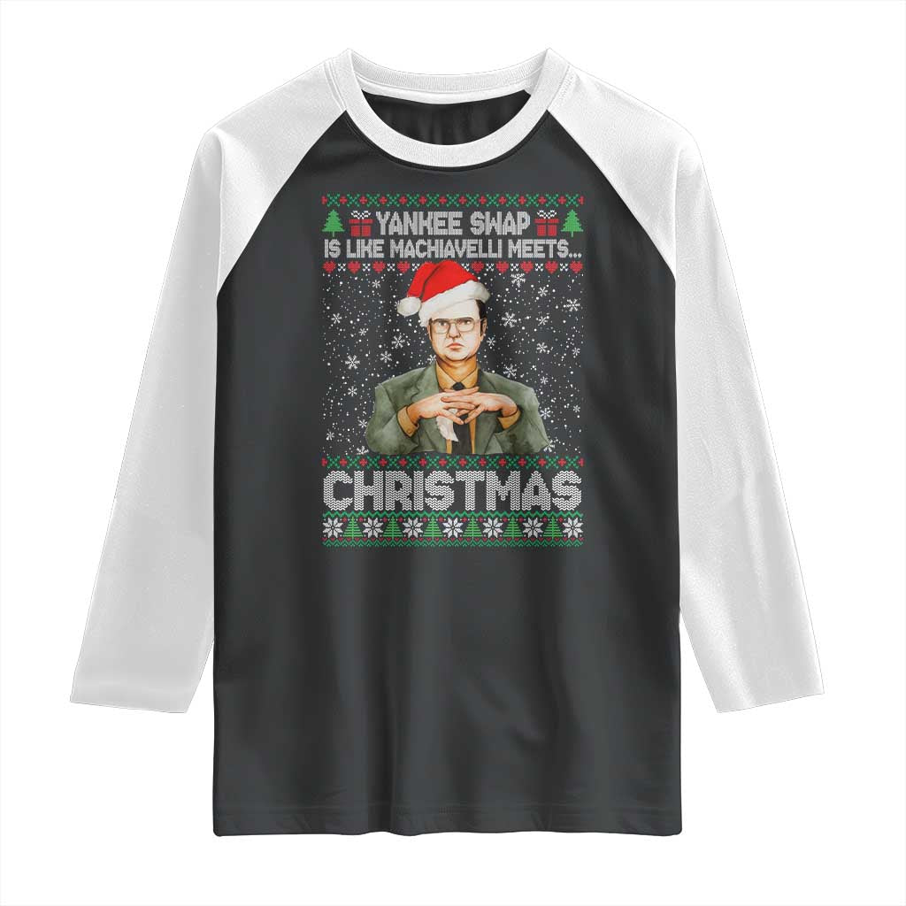 Funny Christmas Office Movie Raglan Shirt Yankee Swap Is Like Machiavelli Meets Christmas TS11 Black White Print Your Wear