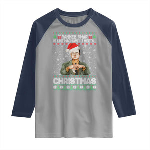 Funny Christmas Office Movie Raglan Shirt Yankee Swap Is Like Machiavelli Meets Christmas TS11 Sport Gray Navy Print Your Wear