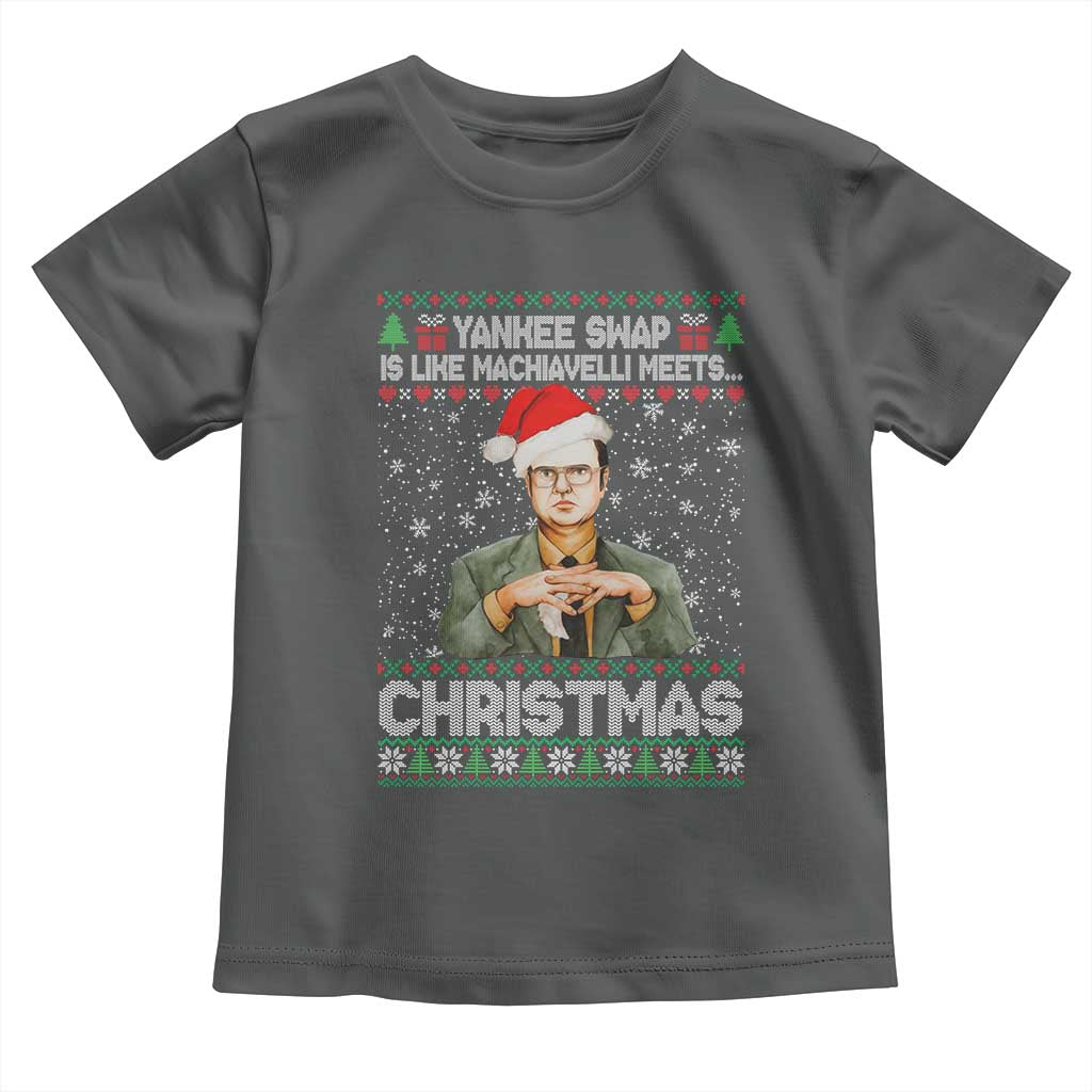 Funny Christmas Office Movie Toddler T Shirt Yankee Swap Is Like Machiavelli Meets Christmas TS11 Dark Heather Print Your Wear