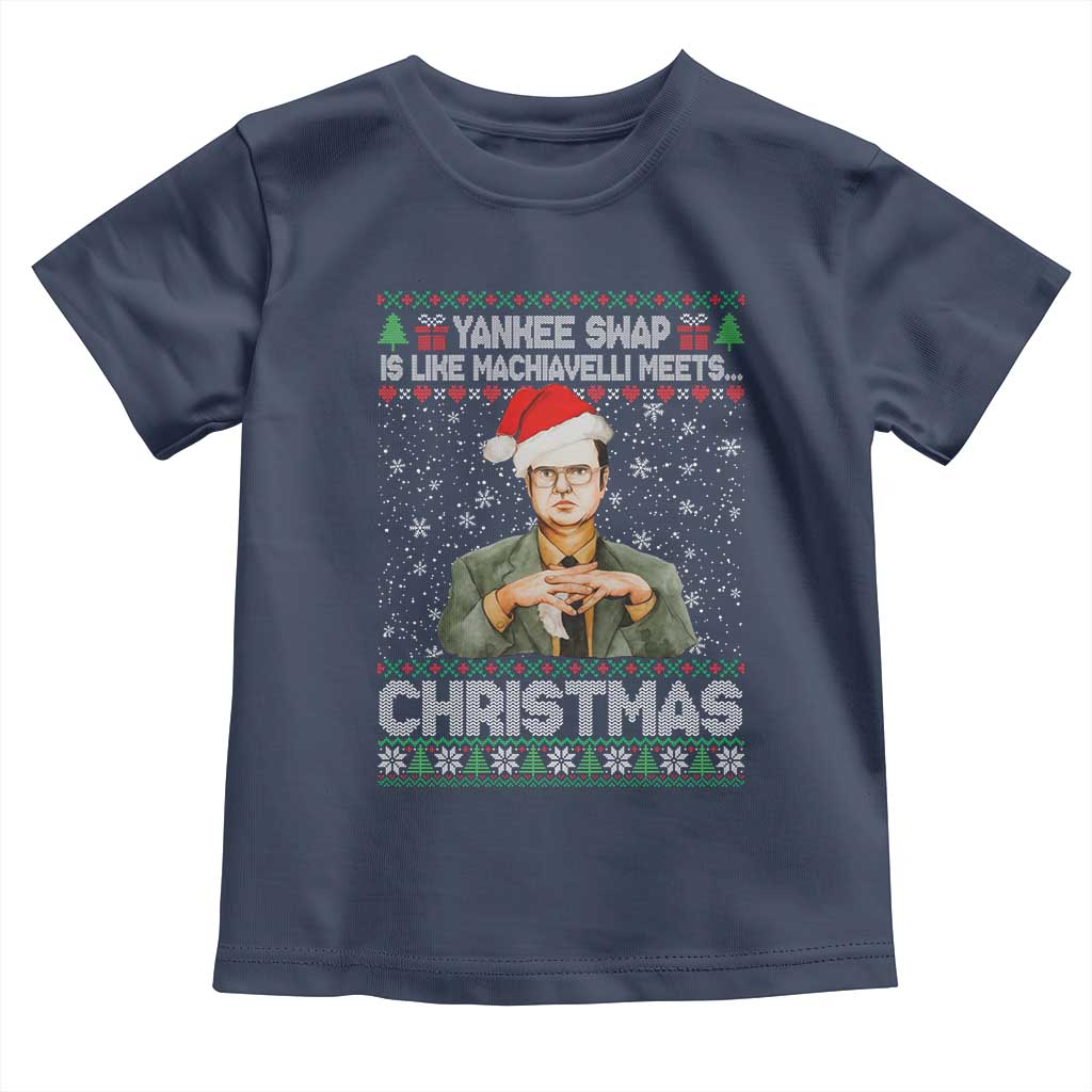 Funny Christmas Office Movie Toddler T Shirt Yankee Swap Is Like Machiavelli Meets Christmas TS11 Navy Print Your Wear