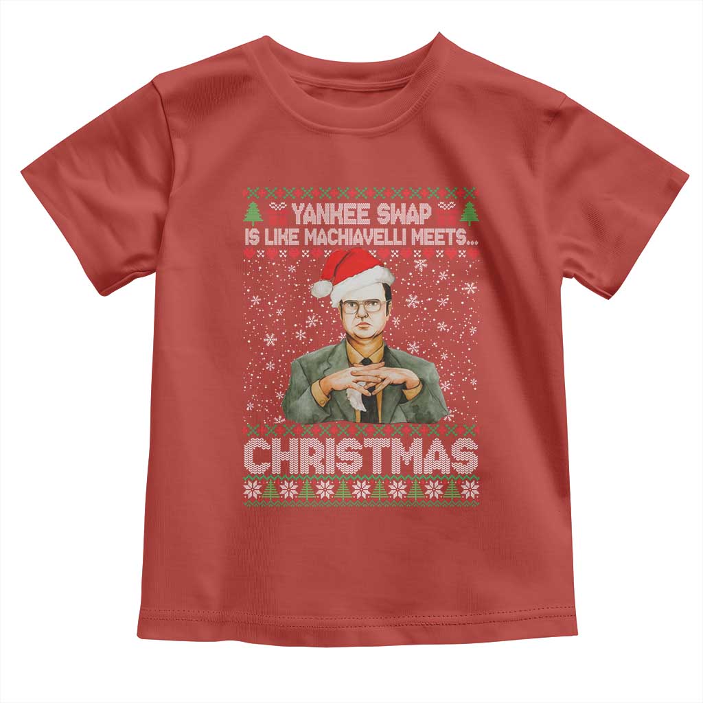 Funny Christmas Office Movie Toddler T Shirt Yankee Swap Is Like Machiavelli Meets Christmas TS11 Red Print Your Wear