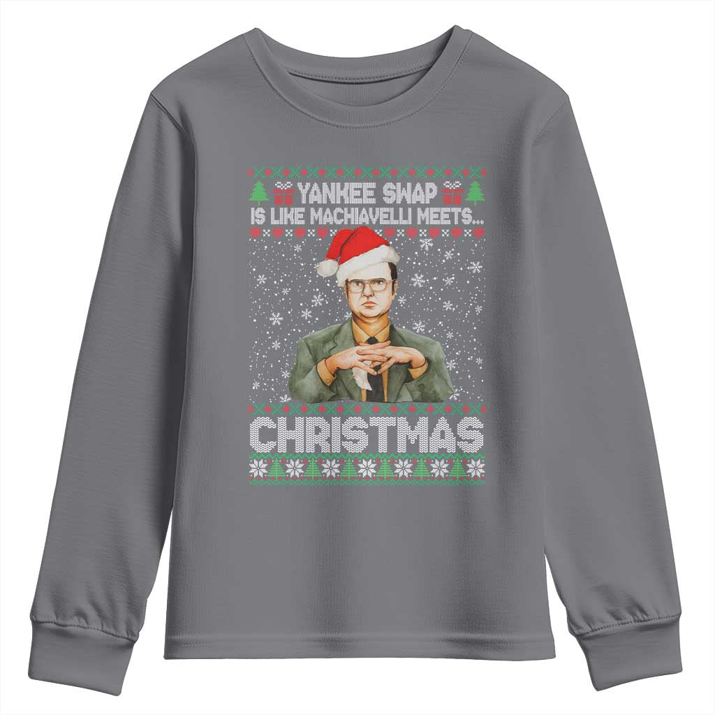 Funny Christmas Office Movie Youth Sweatshirt Yankee Swap Is Like Machiavelli Meets Christmas TS11 Charcoal Print Your Wear