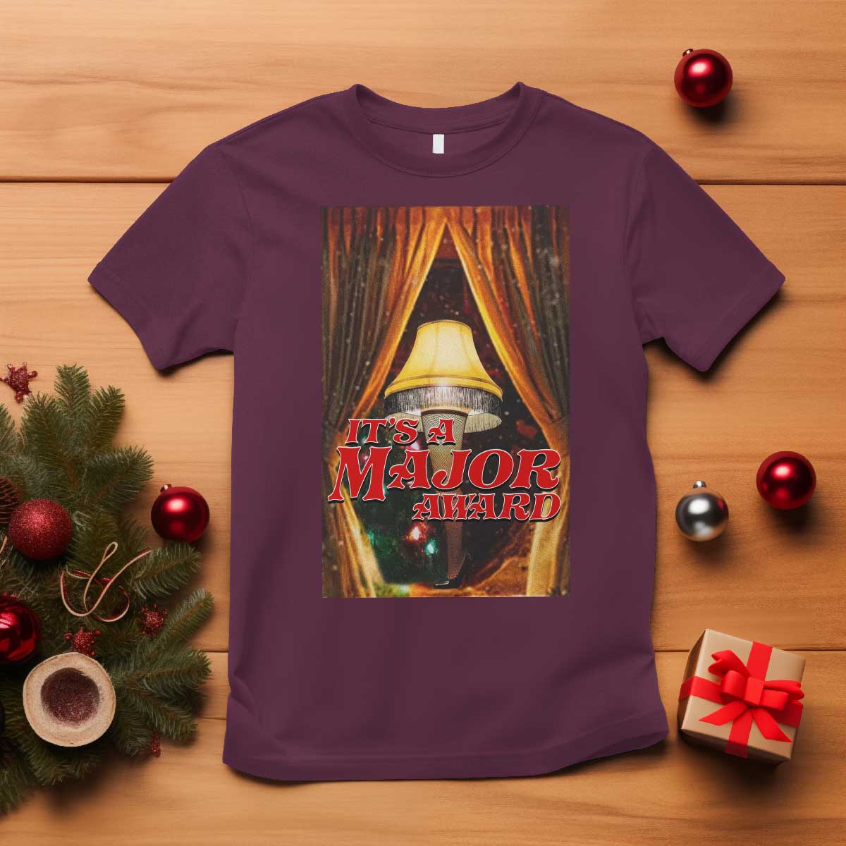 Funny Christmas Movie It Is A Major Award T Shirt Italian Leg Lamp TS11 Maroon Print Your Wear