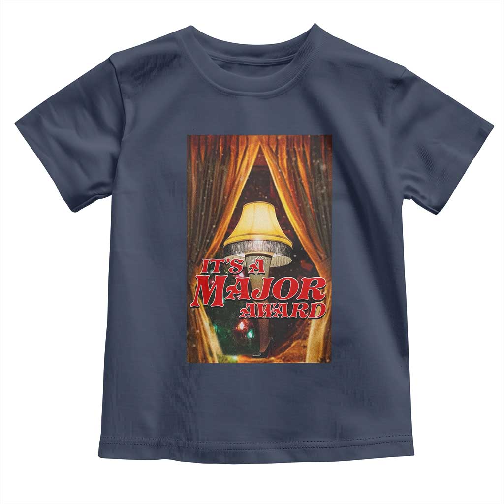 Funny Christmas Movie It Is A Major Award Toddler T Shirt Italian Leg Lamp TS11 Navy Print Your Wear