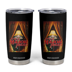 Funny Christmas Movie It Is A Major Award Tumbler Cup Italian Leg Lamp TS11 Black Print Your Wear