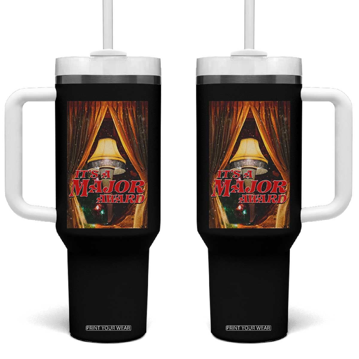 Funny Christmas Movie It Is A Major Award Tumbler With Handle Italian Leg Lamp TS11 One Size: 40 oz Black Print Your Wear