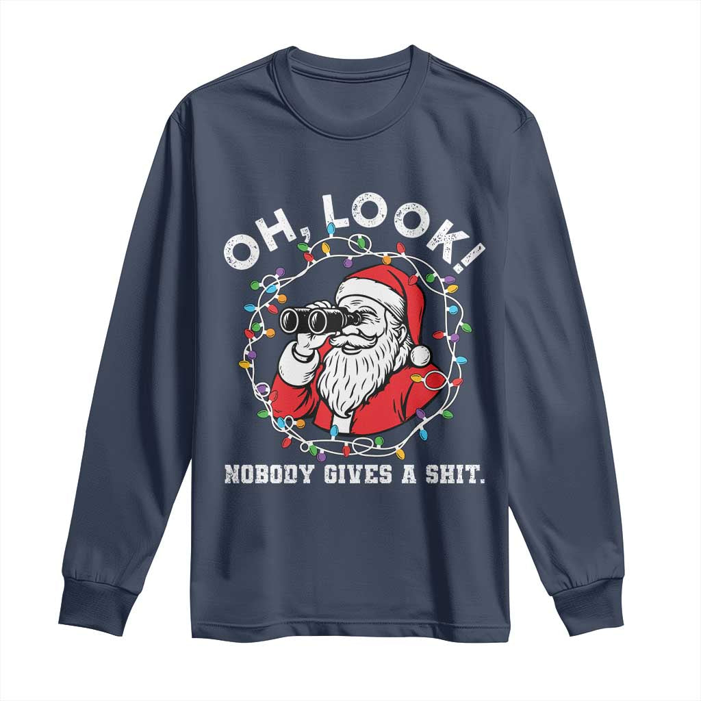 Funny Christmas Santa Oh Look Nobody Gives A Shit Long Sleeve Shirt TS11 Navy Print Your Wear