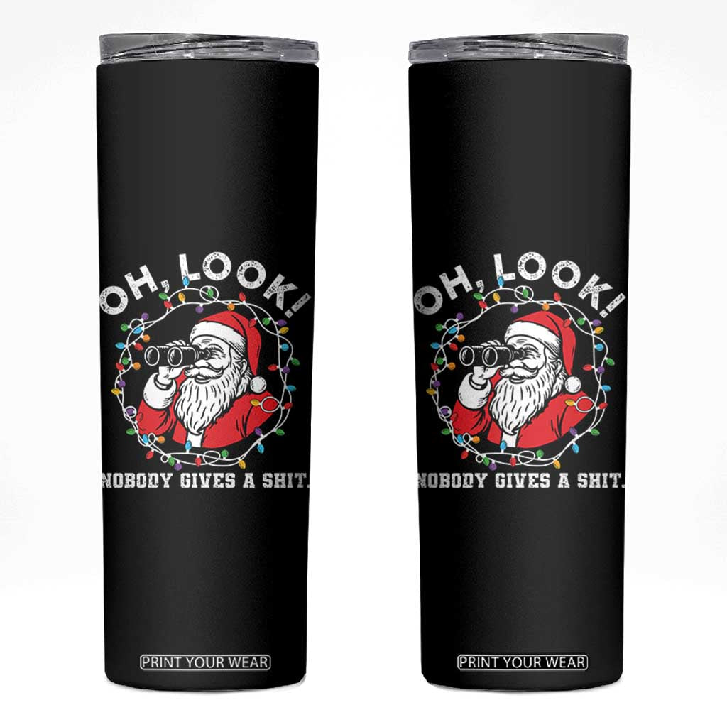 Funny Christmas Santa Oh Look Nobody Gives A Shit Skinny Tumbler TS11 Black Print Your Wear