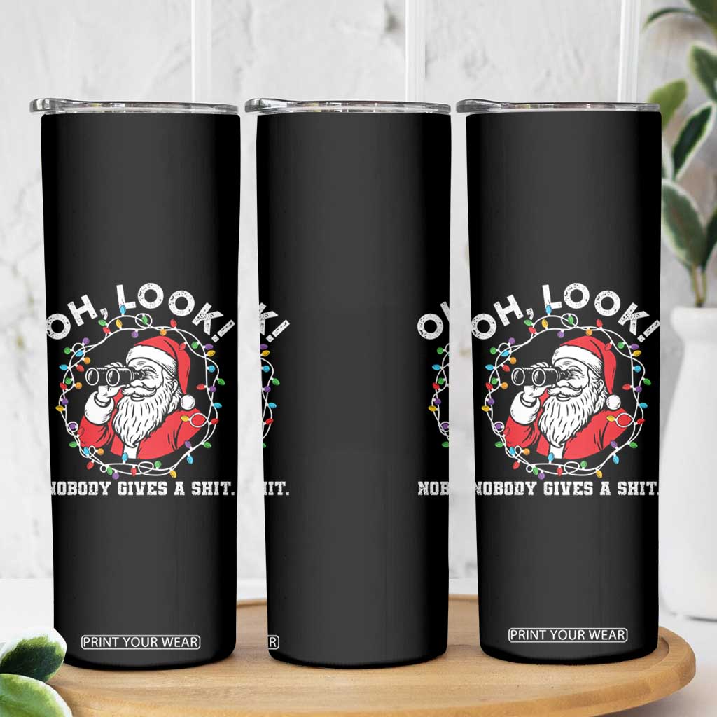 Funny Christmas Santa Oh Look Nobody Gives A Shit Skinny Tumbler TS11 Print Your Wear