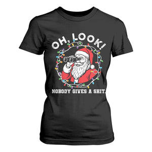 Funny Christmas Santa Oh Look Nobody Gives A Shit T Shirt For Women TS11 Black Print Your Wear