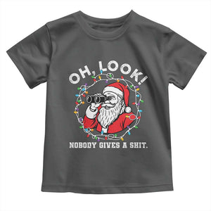 Funny Christmas Santa Oh Look Nobody Gives A Shit Toddler T Shirt TS11 Dark Heather Print Your Wear