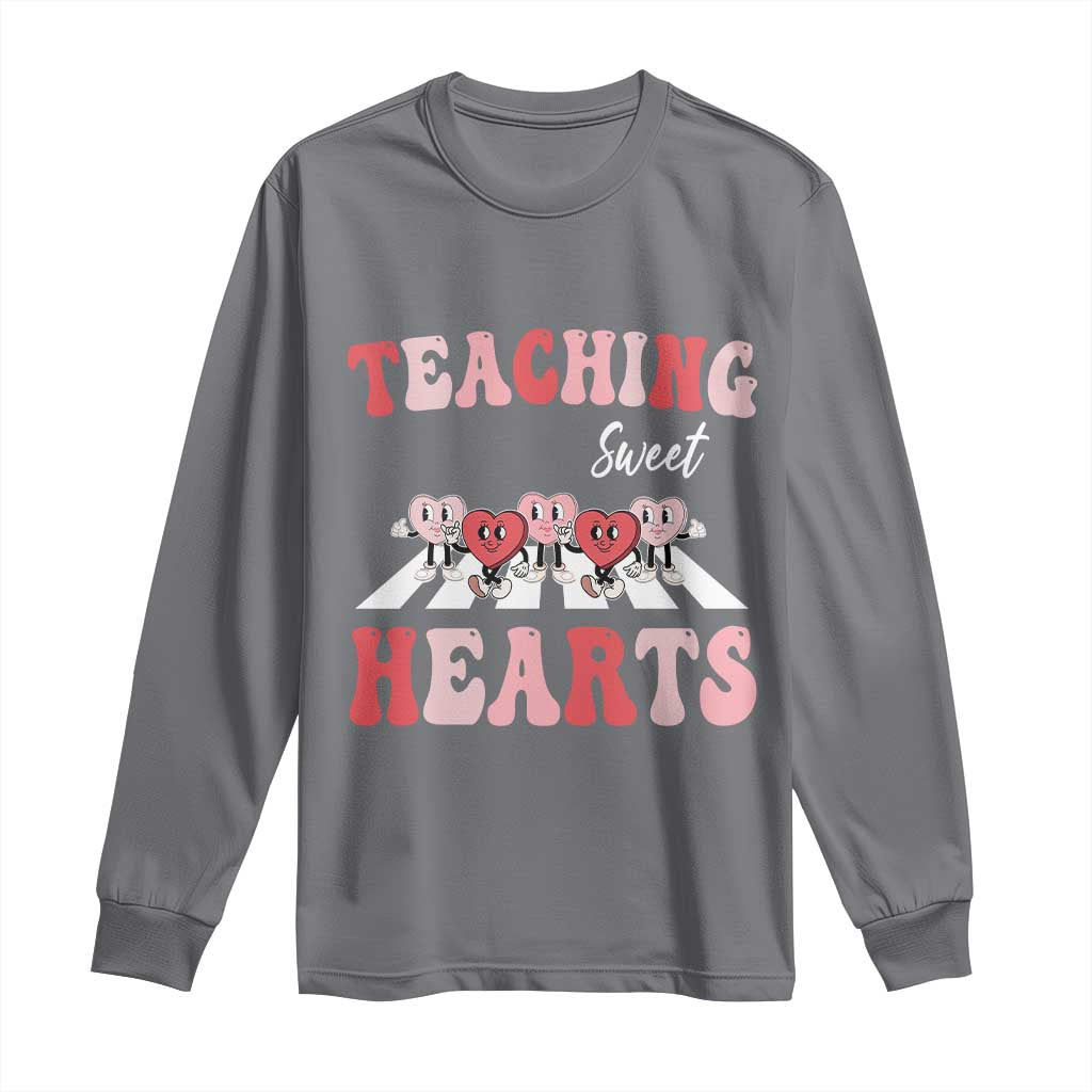 Funny Valentine's Day Teacher Long Sleeve Shirt Teaching Sweet Hearts Cute Student Hearts TS11 Charcoal Print Your Wear