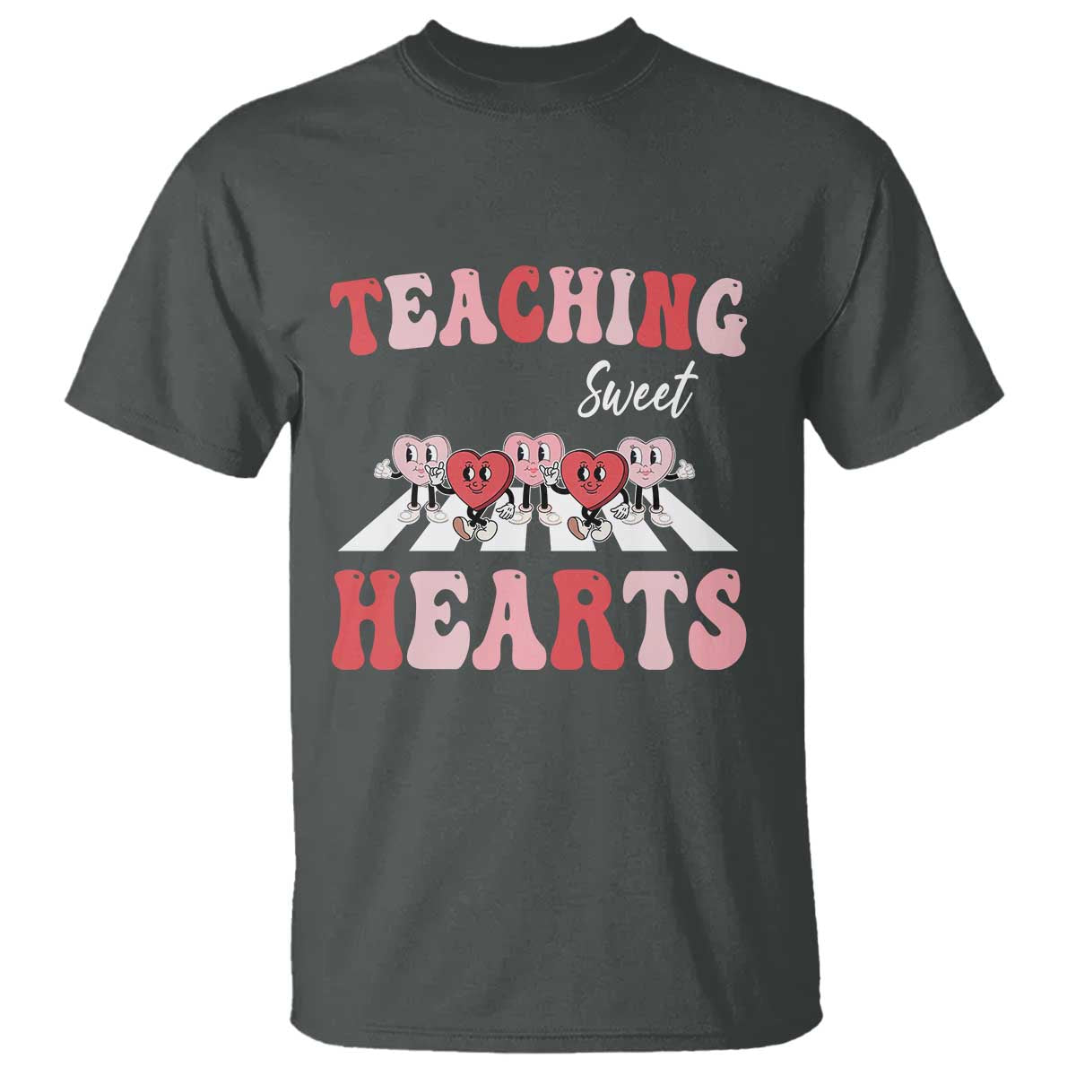 Funny Valentine's Day Teacher T Shirt Teaching Sweet Hearts Cute Student Hearts TS11 Dark Heather Print Your Wear