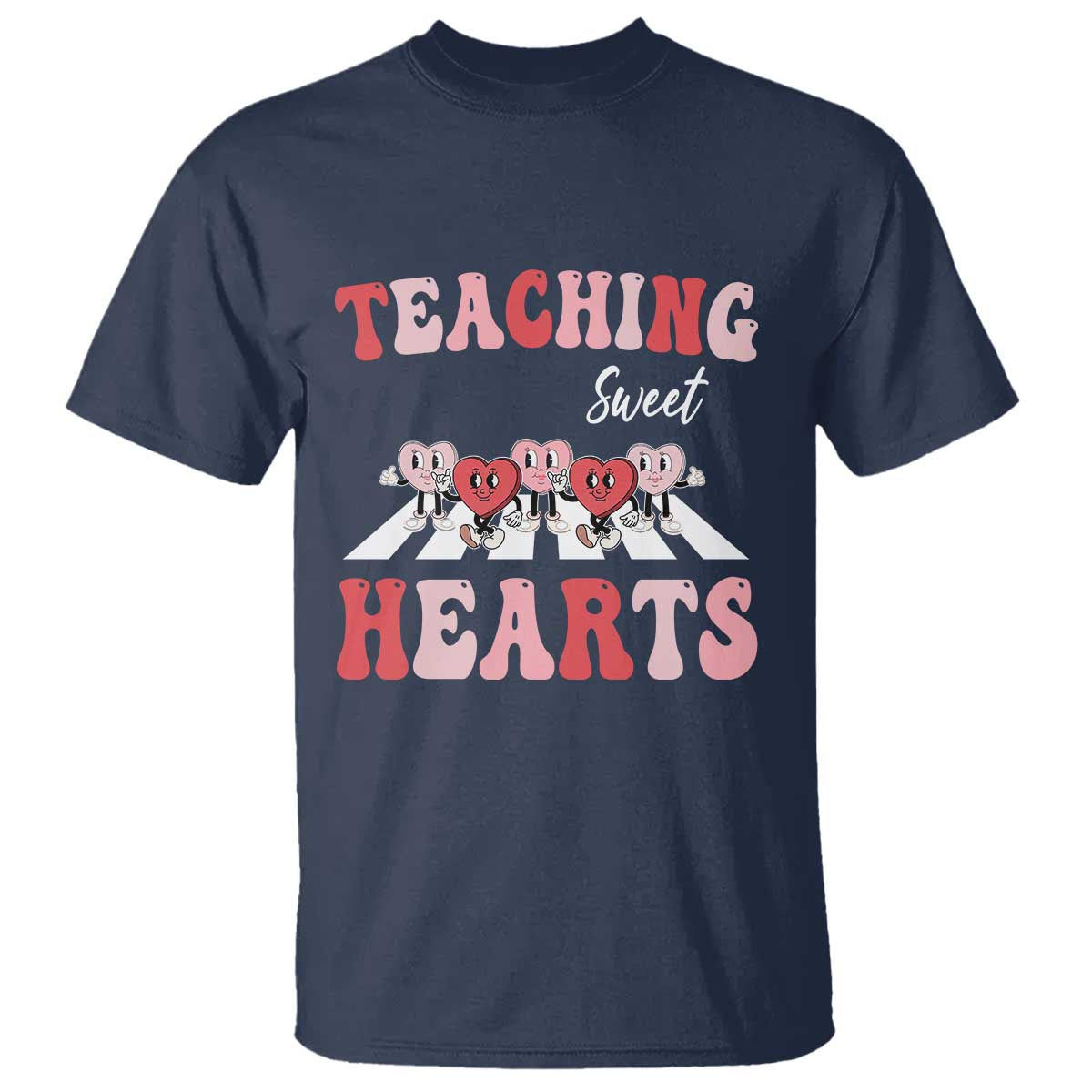 Funny Valentine's Day Teacher T Shirt Teaching Sweet Hearts Cute Student Hearts TS11 Navy Print Your Wear