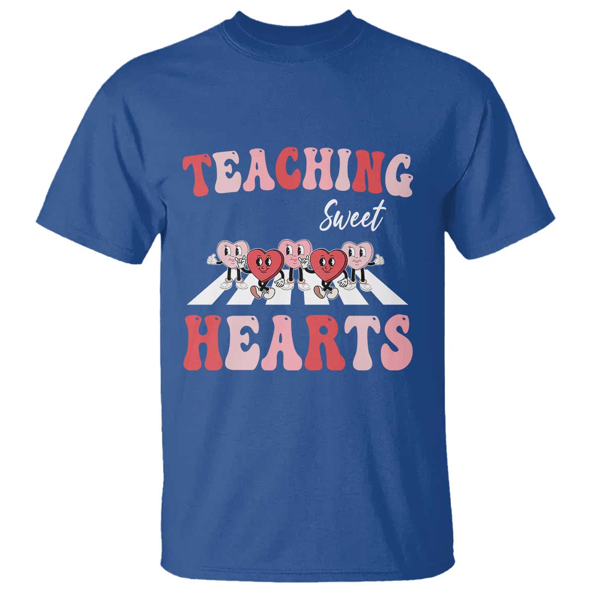 Funny Valentine's Day Teacher T Shirt Teaching Sweet Hearts Cute Student Hearts TS11 Royal Blue Print Your Wear