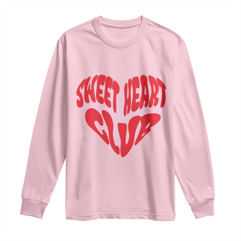 Funny Valentine's Day Sweet Heart Club Long Sleeve Shirt TS11 Light Pink Print Your Wear