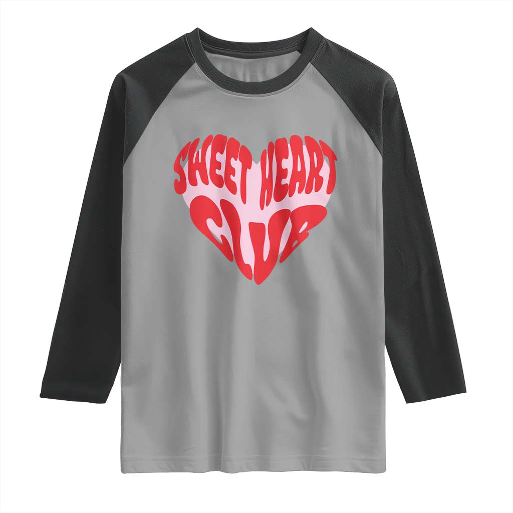 Funny Valentine's Day Sweet Heart Club Raglan Shirt TS11 Sport Gray Black Print Your Wear
