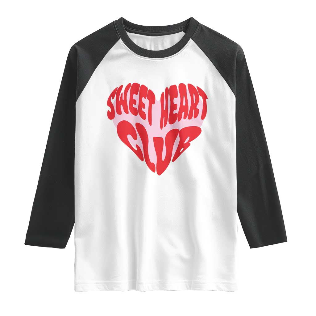Funny Valentine's Day Sweet Heart Club Raglan Shirt TS11 White Black Print Your Wear