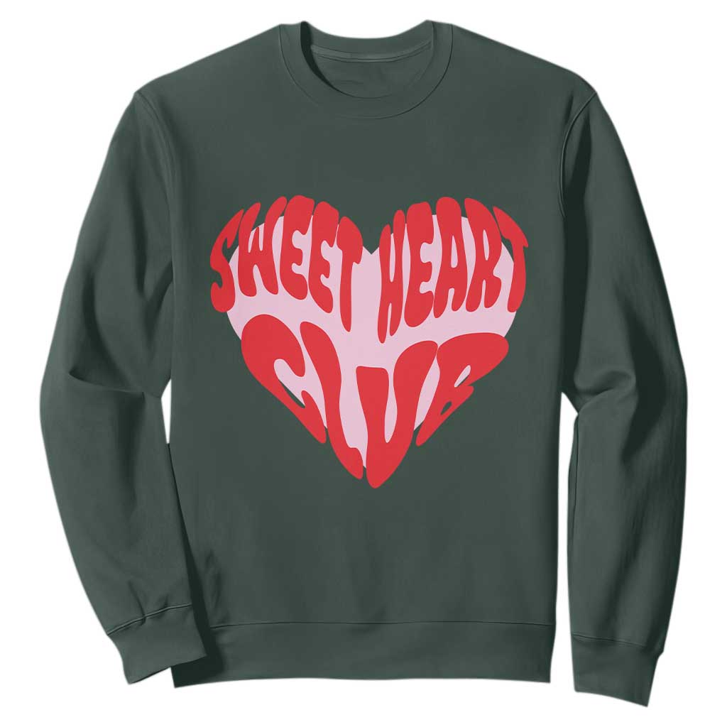 Funny Valentine's Day Sweet Heart Club Sweatshirt TS11 Dark Forest Green Print Your Wear