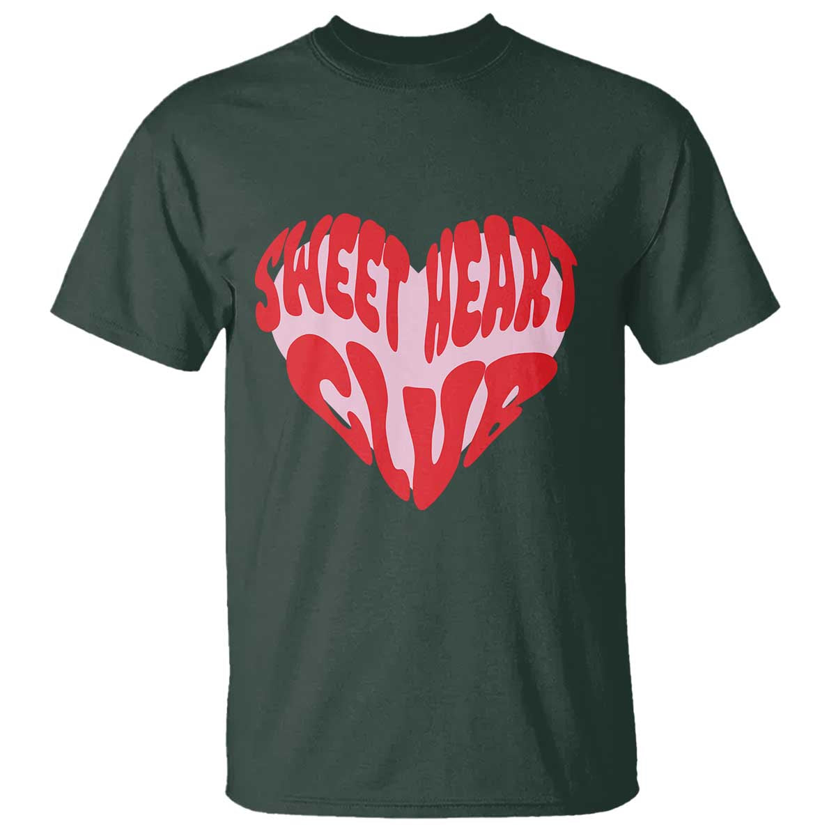 Funny Valentine's Day Sweet Heart Club T Shirt TS11 Dark Forest Green Print Your Wear