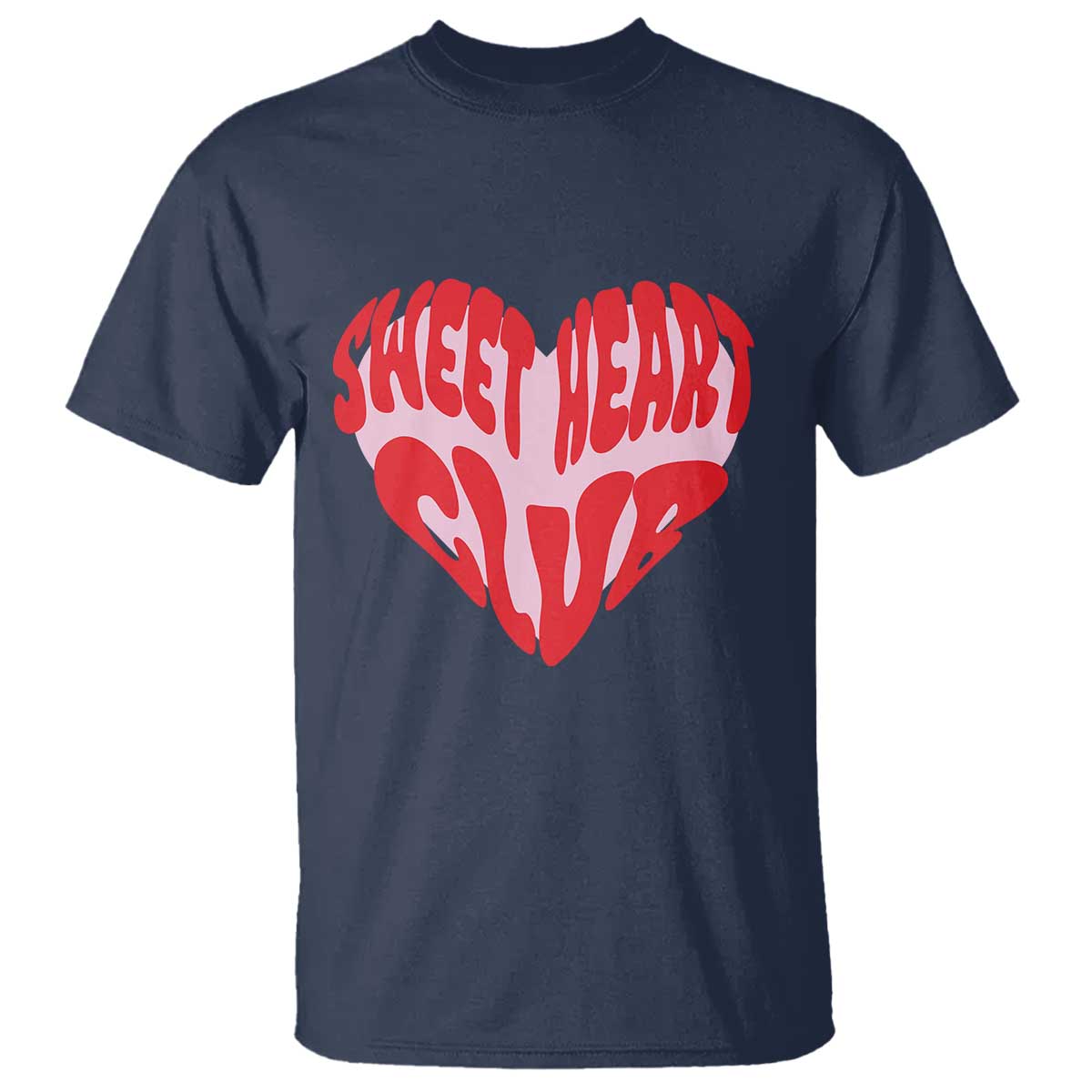 Funny Valentine's Day Sweet Heart Club T Shirt TS11 Navy Print Your Wear