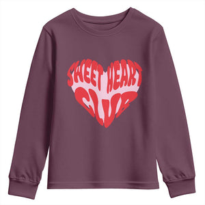 Funny Valentine's Day Sweet Heart Club Youth Sweatshirt TS11 Maroon Print Your Wear