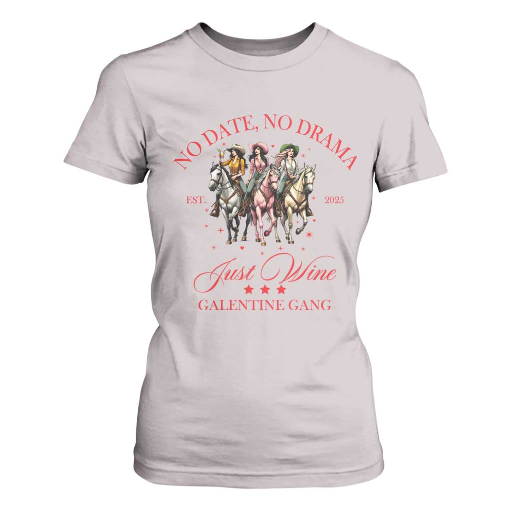 Funny Galentine's Day T Shirt For Women No Date No Drama Just Wine Galentine Gang TS11 Ice Gray Print Your Wear